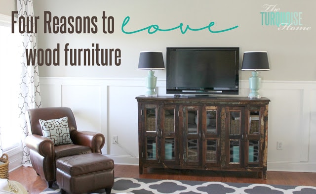 Four Good Reasons to Love Wood Furniture at Home