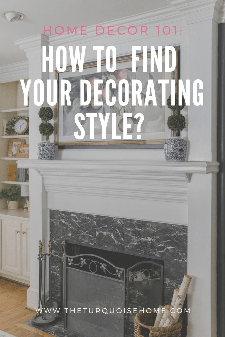 How to Find Your Decorating Style
