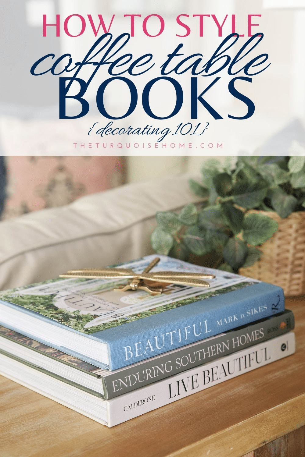 how to style coffee table books