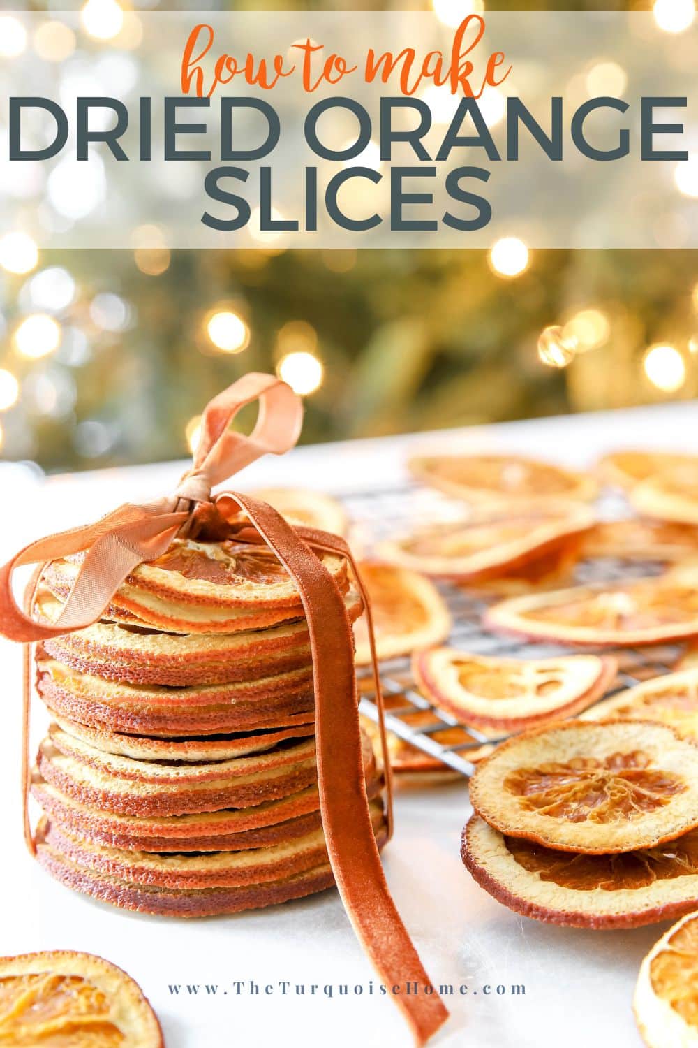 how to make dried orange slices