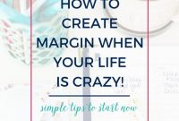 Create Margin in a Busy Life: Reclaim Time and Reduce Overwhelm