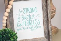 Be Strong, Be Brave, Be Fearless: Free Motivational Printable