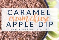 Cream Cheese Caramel Apple Dip Recipe