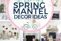 25 Spring Mantel Decor Ideas to Refresh Your Home