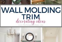 Wall Trim and Molding Ideas for Stylish Home Design