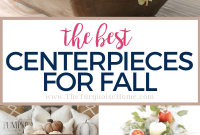 Stylish Fall Centerpiece Ideas for a Warm, Inviting Home