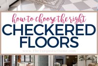 How to Choose Checkerboard Flooring for Your Home