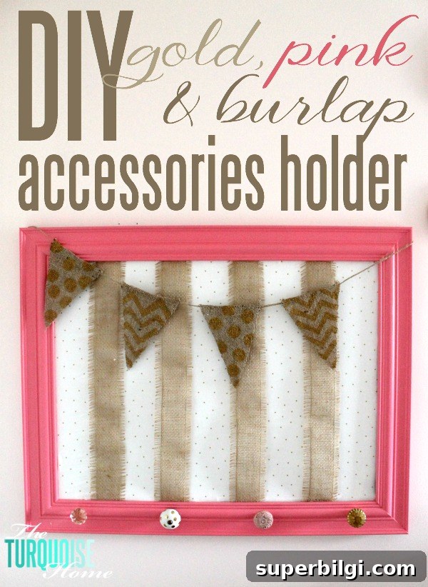 DIY Burlap Jewelry Organizer with Gold and Pink Accents 2 DIY Gold, Pink & Burlap Accessories Holder | TheTurquoiseHome.com