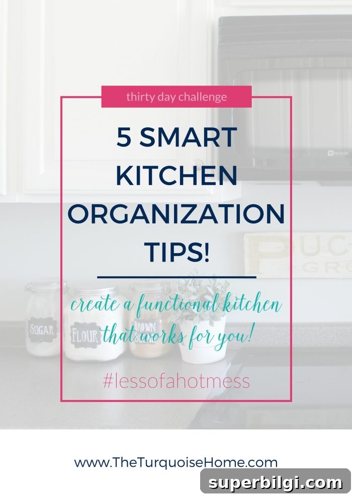 5 Smart Kitchen Organization Tips to Maximize Space 2 5 Smart Kitchen Organization Tips | 30 Days to Less of a Hot Mess