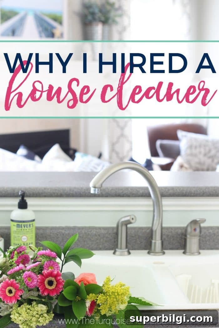 Why I Finally Hired a House Cleaner and What Changed 2 Why I Hired a House Cleaner and why you might need one, too!