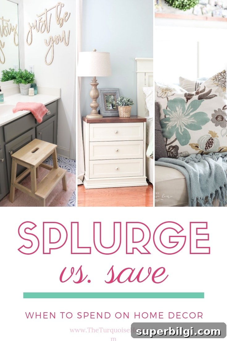 Splurge or Save: What to Spend on Furniture and Decor 2 Splurge vs. Save: When to Spend on Home Furnishings and Decor!