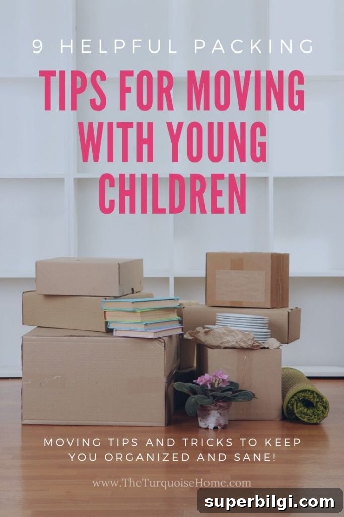 9 Smart Packing Tips for Moving With Young Kids 5 Packing Tips for Moving with Young Children