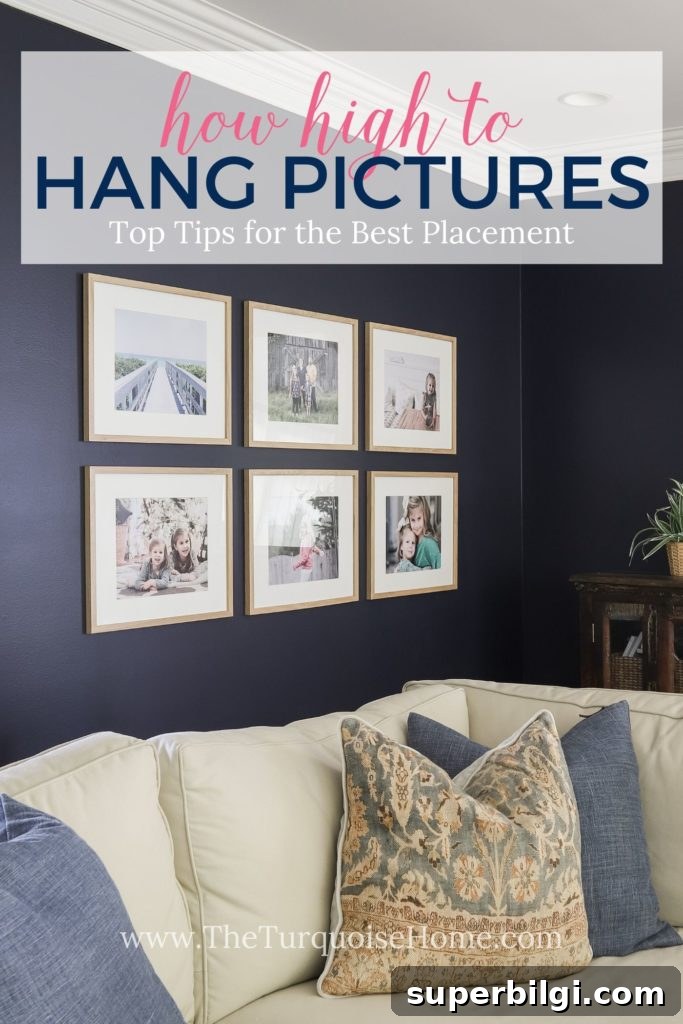 How High to Hang Pictures: Ideal Heights and Placement Tips 8 How High to Hang Pictures