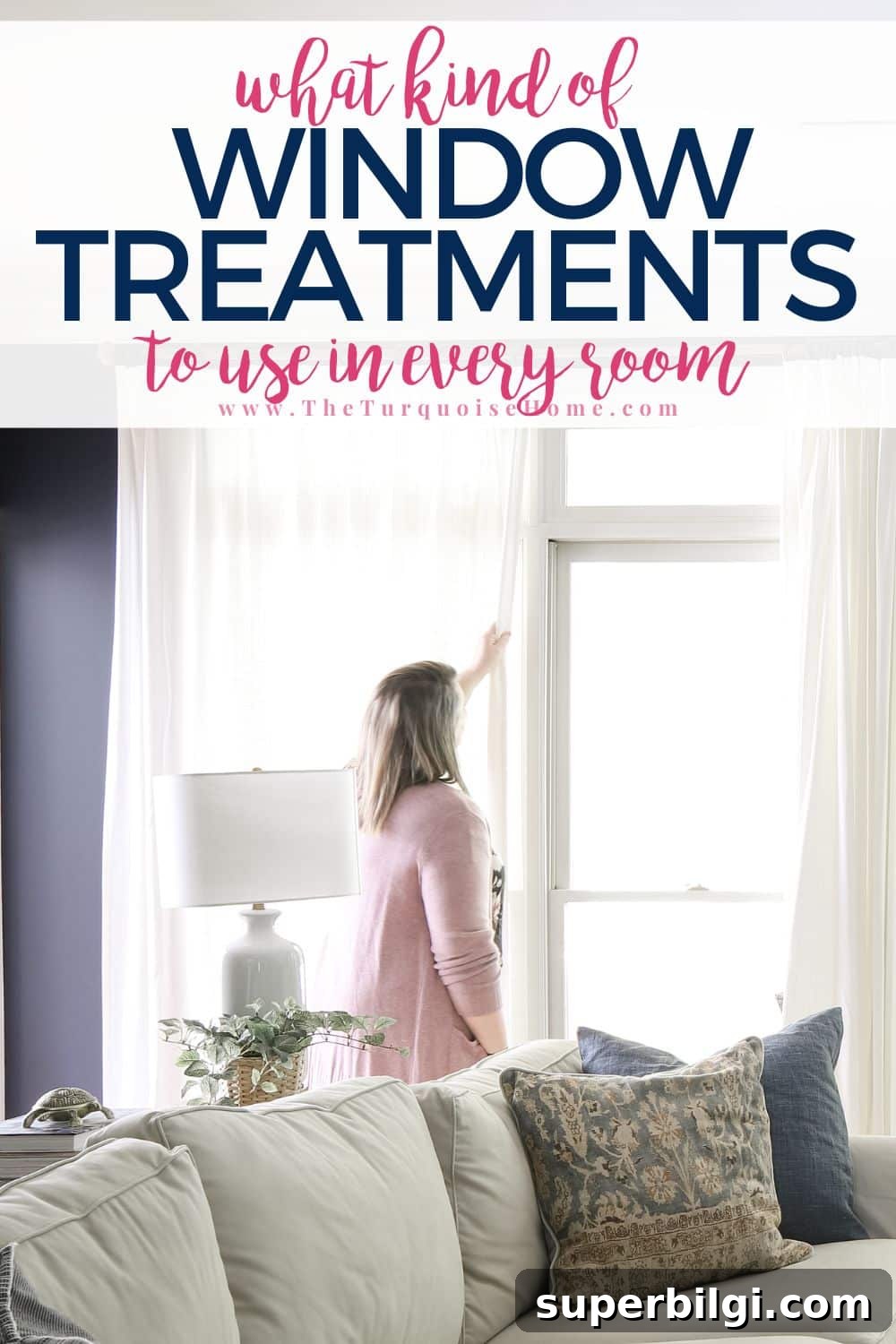 The Best Window Treatment Options for Every Room