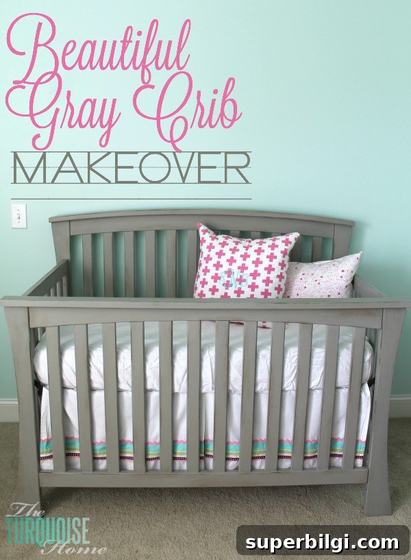 Gray Crib Before & After with Annie Sloan Chalk Paint 2 Beautiful Gray Crib Makeover with Annie Sloan Chalk Paint | TheTurquoiseHome.com
